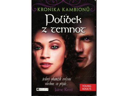 Kronika Kambionů - Polibek z temnot
