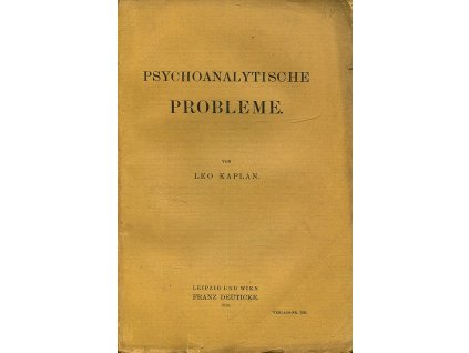 Psychoanalytische Probleme, Leo Kaplan, 1916
