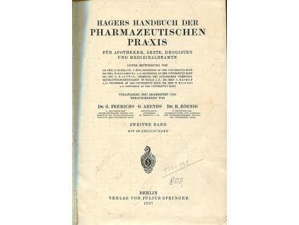 Hagers Handbuch der pharmazeutischen Praxis. Bd. 2, G. Frerichs, 1927