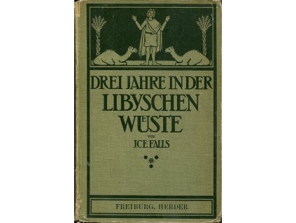 Drei Jahre in der Libyschen Wüste