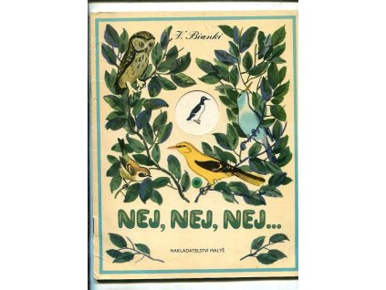 Nej, nej, nej..., Vitalij Bianki, 0