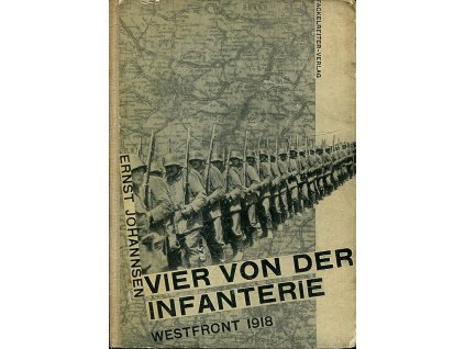 Vier von der Infanterie, Ernst Johannsen, 1929