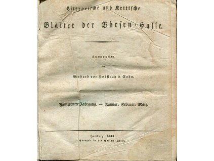 Literarische und kritische Blätter der Börsen-Halle. 15. Jahrgang, Januar-März