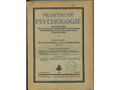 Praktische Psychologie - Monatschrift für die Gesamte Angewandte Psychologie, für Berufberatung und Industrielle Psychotechnik - 4. Jahrgang. 12 Hefte - KOMPLETNÍ ROČNÍK, W. Woede, 1922