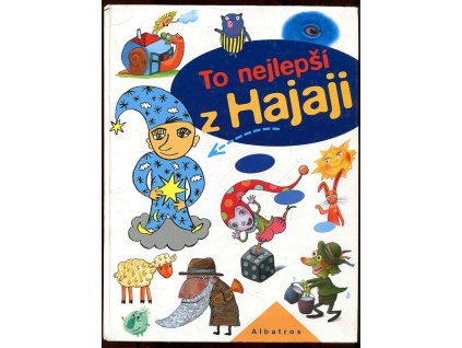 To nejlepší z Hajaji, 2006