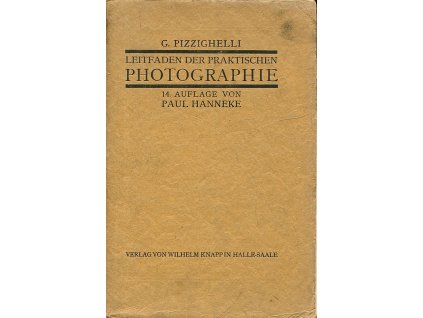 Leitfaden der praktischen Photographie, Giuseppe Pizzighelli, 1919