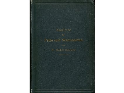 Analyse der Fette und Wachsarten