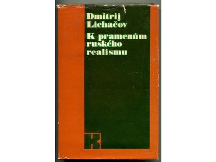 K pramenům ruského realismu