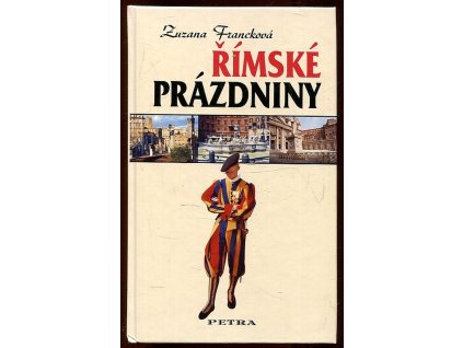 Římské prázdniny, Zuzana Francková, 2000