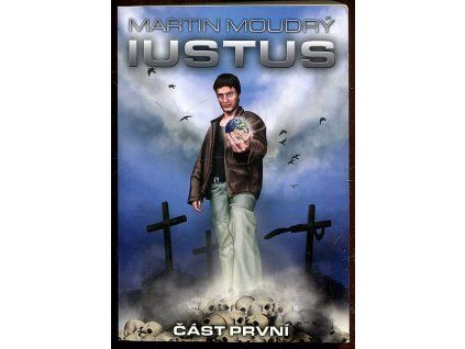 Iustus I, Martin Moudrý, 2010