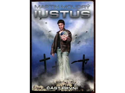 Iustus I., Martin Moudrý, 2010