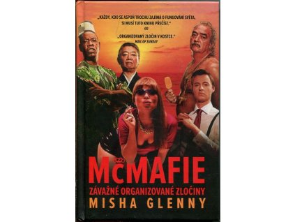 McMafie ; závažné organizované zločiny, Misha Glenny, 2018