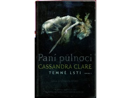 Paní půlnoci, Cassandra Clare, 2017