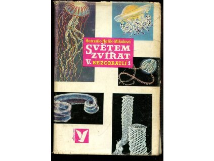Světem zvířat. Díl 5., část 1, Bezobratlí, Jan Hanzák, 1973