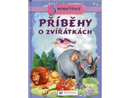 3minutové pohádky o zvířátkách - příběhy o zvířátkách