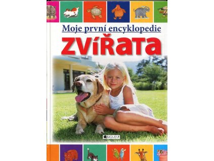 Zvířata - moje první encyklopedie, Diane James, 2008