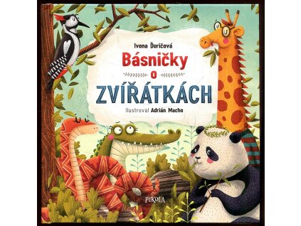 Básničky o zvířátkách, Ivona Ďuričová, 2018