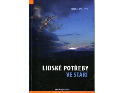 Lidské potřeby ve stáří, Hugo Přibyl, 2015