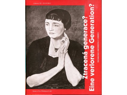 Ztracená generace?, Ivo Habán, 2013