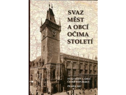 Svaz měst a obcí očima století, 2007