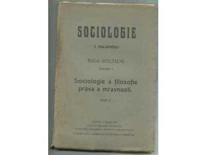Sociologie a filosofie práva a mravnosti. Část I