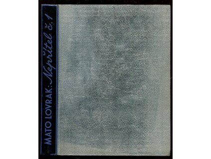 Nepřítel číslo 1, Mato Lovrak, 1937