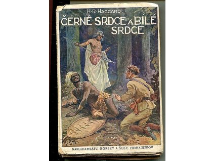 Černé srdce a bílé srdce a jiné povídky, H. Rider Haggard, 1926