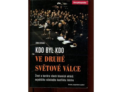 Kdo byl kdo ve druhé světové válce, John Keegan, 2002