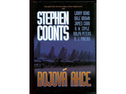 Bojová akce, Stephen Coonts, 2002