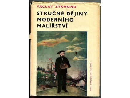 Stručné dějiny moderního malířství, Václav Zykmund, 1971
