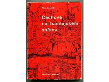 Čechové na basilejském sněmu, Alois Krchňák, 1967