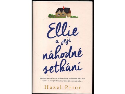 Ellie a její náhodné setkání, Hazel Prior, 2020
