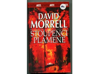 Stoupenci plamene, David Morrell, 2000