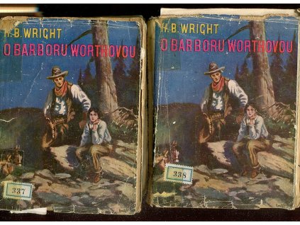 O Barboru Worthovou - The Winning of Barbara Worth. Díly 1+2., Harold Bell Wright, 1931