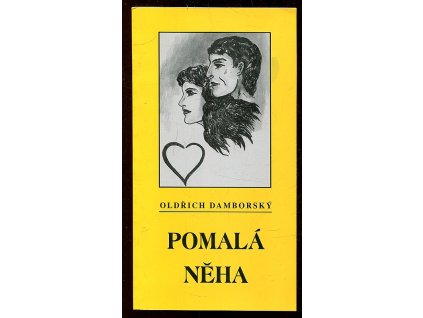 Pomalá něha, Oldřich Roy Damborský, 2008