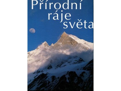 Přírodní ráje světa, Jiří Havel, 2003