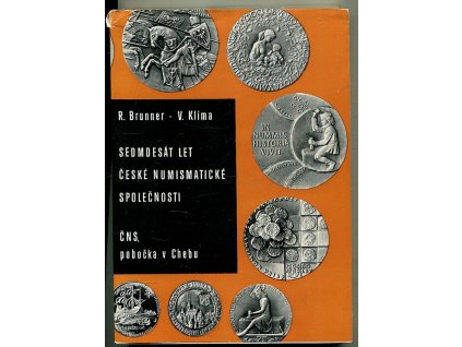 Sedmdesát let České numismatické společnosti, R Brunner, 1988