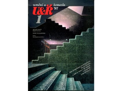 Umění a řemesla - Ročník 1997, č.1-4 komplet. Čtvrtletník pro kulturu prostředí, Karel Fabel (red.), 1997