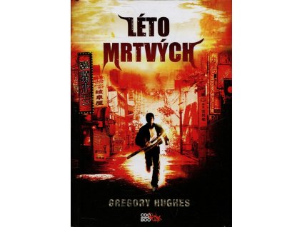 Léto mrtvých, Gregory Hughes, 2014