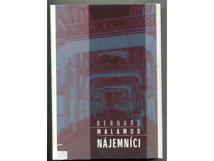 Nájemníci, Bernard Malamud, 1997