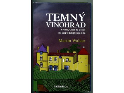Temný vinohrad - Bruno, chef de police na stopě dalšího zločinu