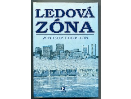Ledová zóna, Windsor Chorlton, 2004