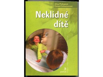 Neklidné dítě, Jirina Prekop, 2008