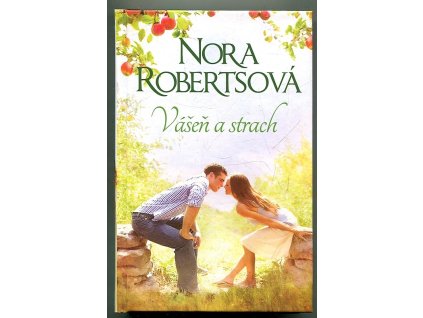 Vášeň a strach, Nora Roberts, 2016