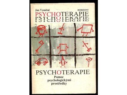 Psychoterapie - pomoc psychologickými prostředky