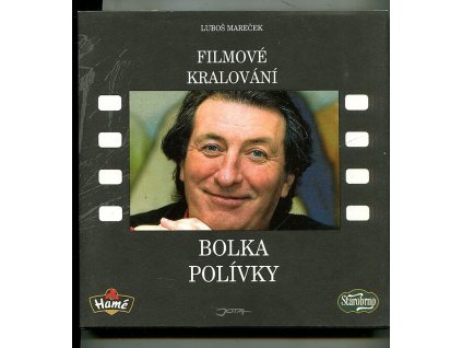 Filmové kralování Bolka Polívky, Luboš Mareček, 2004