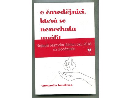 O čarodějnici, která se nenechala upálit, Amanda Lovelace, 2019