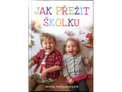 Jak přežít školku, Hedvig Montgomeryová, 2020