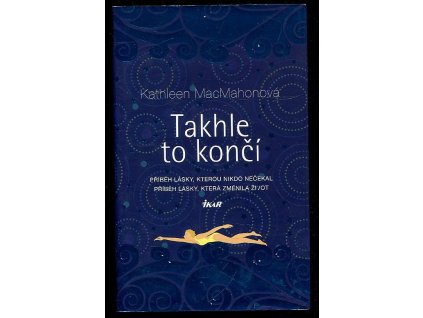 Takhle to končí, Kathleen MacMahonová, 2013