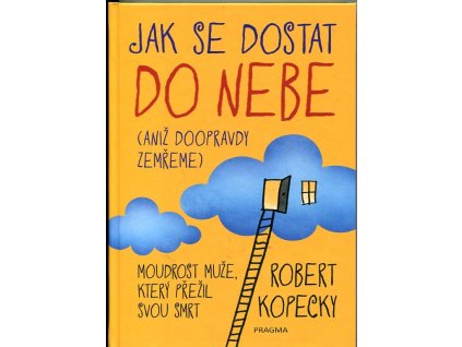 Jak se dostat do nebe